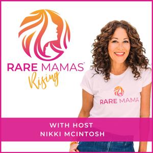 Rare Mamas Rising by Nikki McIntosh