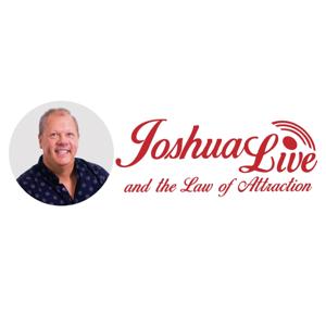 Joshua Live and the Law of Attraction