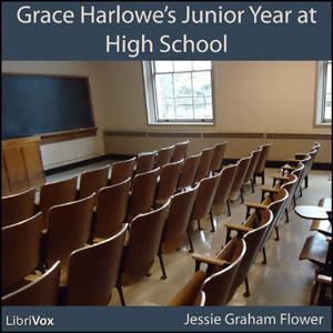 Grace Harlowe's Junior Year at High School; or, Fast Friends in the Sororities (version 2) by Jessie Graham Flower (1883 - 1931)
