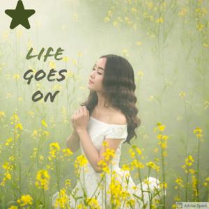 Life goes on