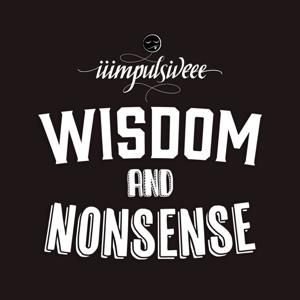 Wisdom and Nonsense Podcast