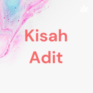 Kisah Adit