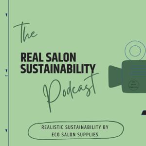 REAL Salon Sustainability - Eco Salon Supplies