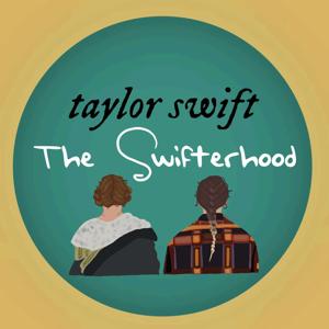 Taylor Swift: The Swifterhood