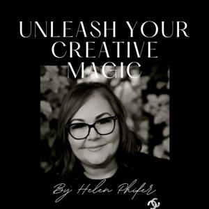 Unleash Your Creative Magic Podcast