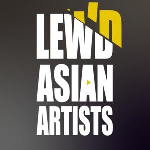 Lewd Asian Artists