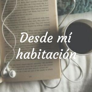 Desde Mí Habitación