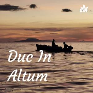 Duc In Altum