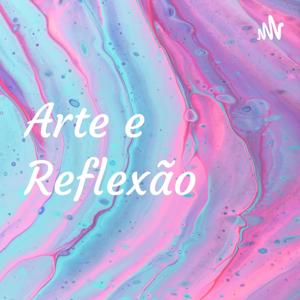Arte e Reflexão