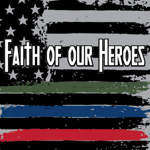 Faith of Our Heroes