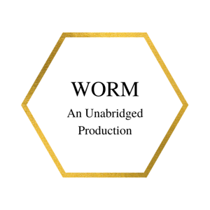 Worm: An Unabridged Production