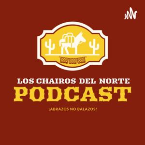 Los Chairos del Norte