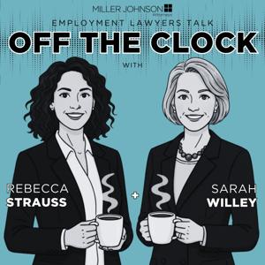 Lawyers Off the Clock with Rebecca Strauss and Sarah Willey