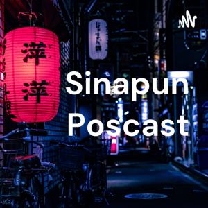 Sinapun Poscast