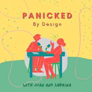 Panicked by Design