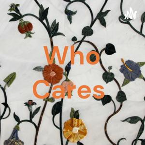 Who Cares