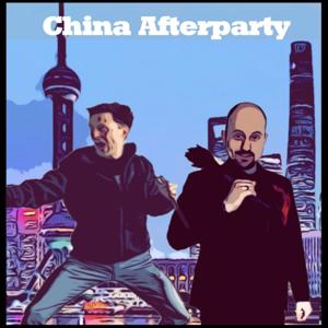 China Afterparty