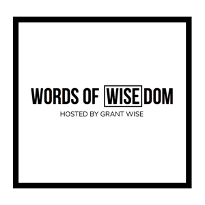 Words of [Wise]dom Podcast