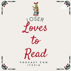 Loser Loves To Read