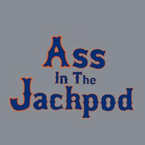 Ass in the Jackpod