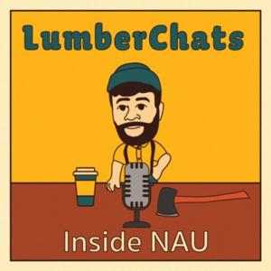 LumberChats: Inside NAU