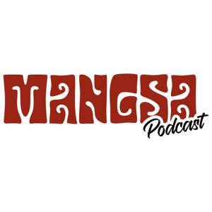 PODCAST MANGSA