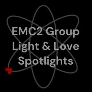 EMC2 Group 
Light & Love Spotlights