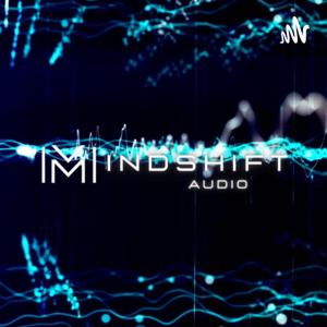 MINDƧHIFT AUDIO