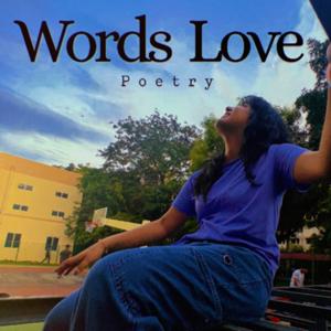 Words Love | Poetry