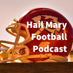 Hail Mary Football Podcast