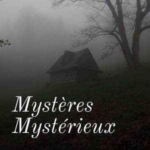 Mystères Mystérieux
