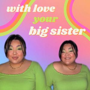 With love, your big sister