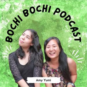 BochiBochi Podcast