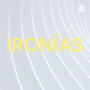 IRONÍAS