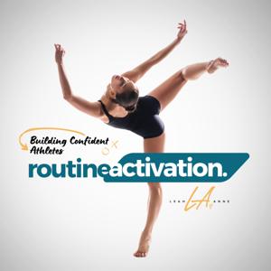 Routine Activation | Building Confident Athletes