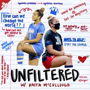 Unfiltered w/Kaiya McCullough