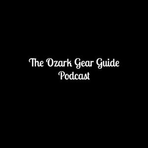 Ozark Gear Guide