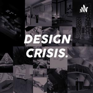 Design Crisis
