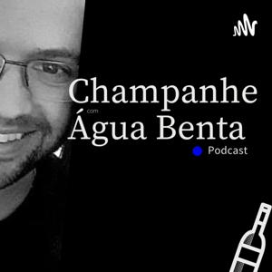 Champanhe com Água Benta