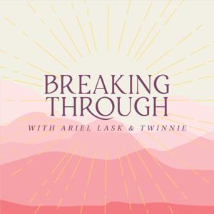 Breaking Through The Podcast