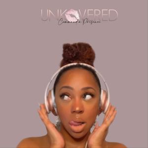 The Unkovered Podcast
