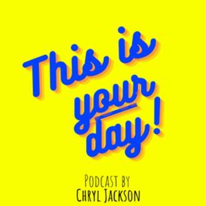 This is YOUR Day