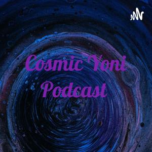 Cosmic Yoni Podcast