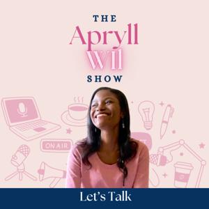 The Apryll Wil Show