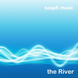 Asaph Music - The River