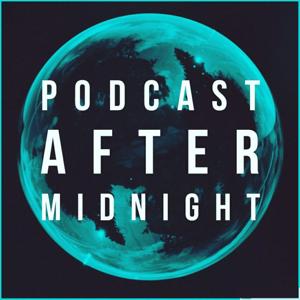 Podcast After Midnight