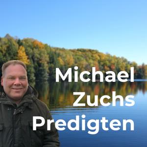 Michael Zuchs Predigten