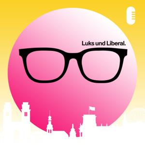 Luks und Liberal.