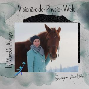 Visonäre in der Physio- Welt by MoveOn Always