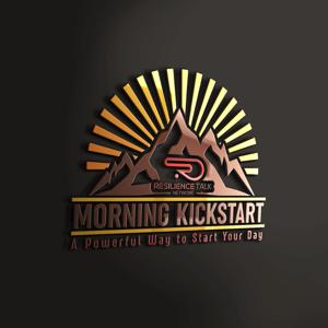 Morning Kickstart from Resilience Talk Network